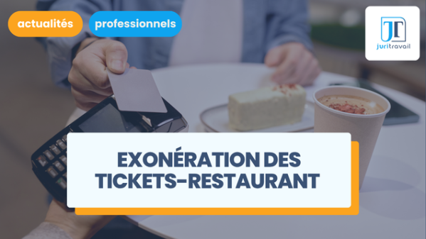 illustration pour Exonération des tickets-restaurant en 2026 : cotisations sociales, valeur du ticket et nouveautés